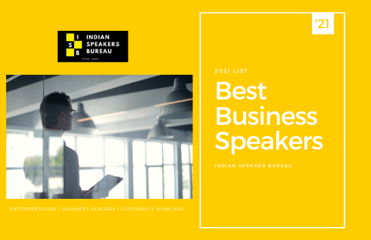 List of Business Speakers in India 2021