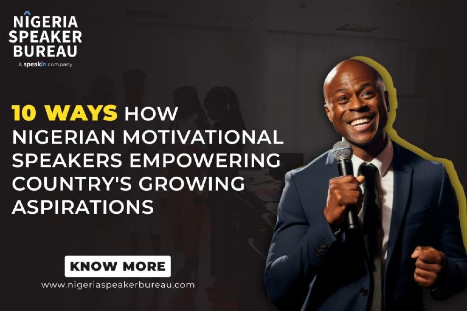 10 Ways How Nigerian Motivational Speakers Empowering Country's Growing Aspirations 