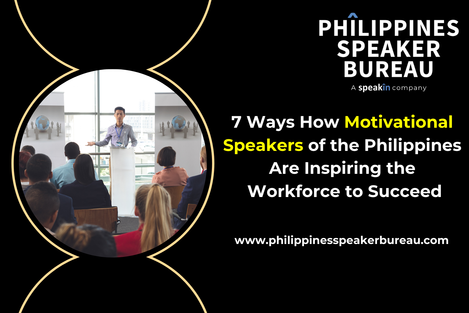 7 Ways How Motivational Speakers of the Philippines Are Inspiring the Workforce to Succeed
