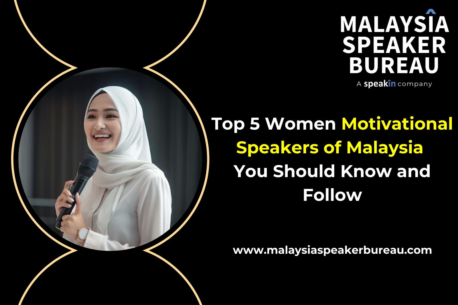 Top 5 Women Motivational Speakers of Malaysia You Should Know and Follow